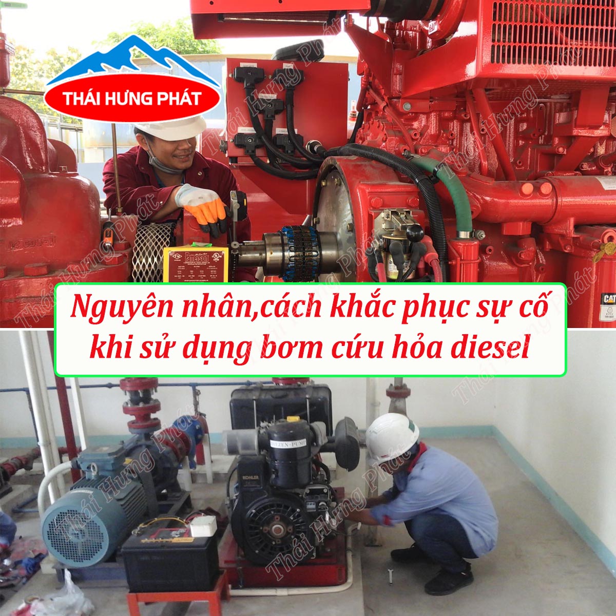 Nguyên nhân,cách khắc phục sự cố khi sử dụng bơm cứu hỏa diesel