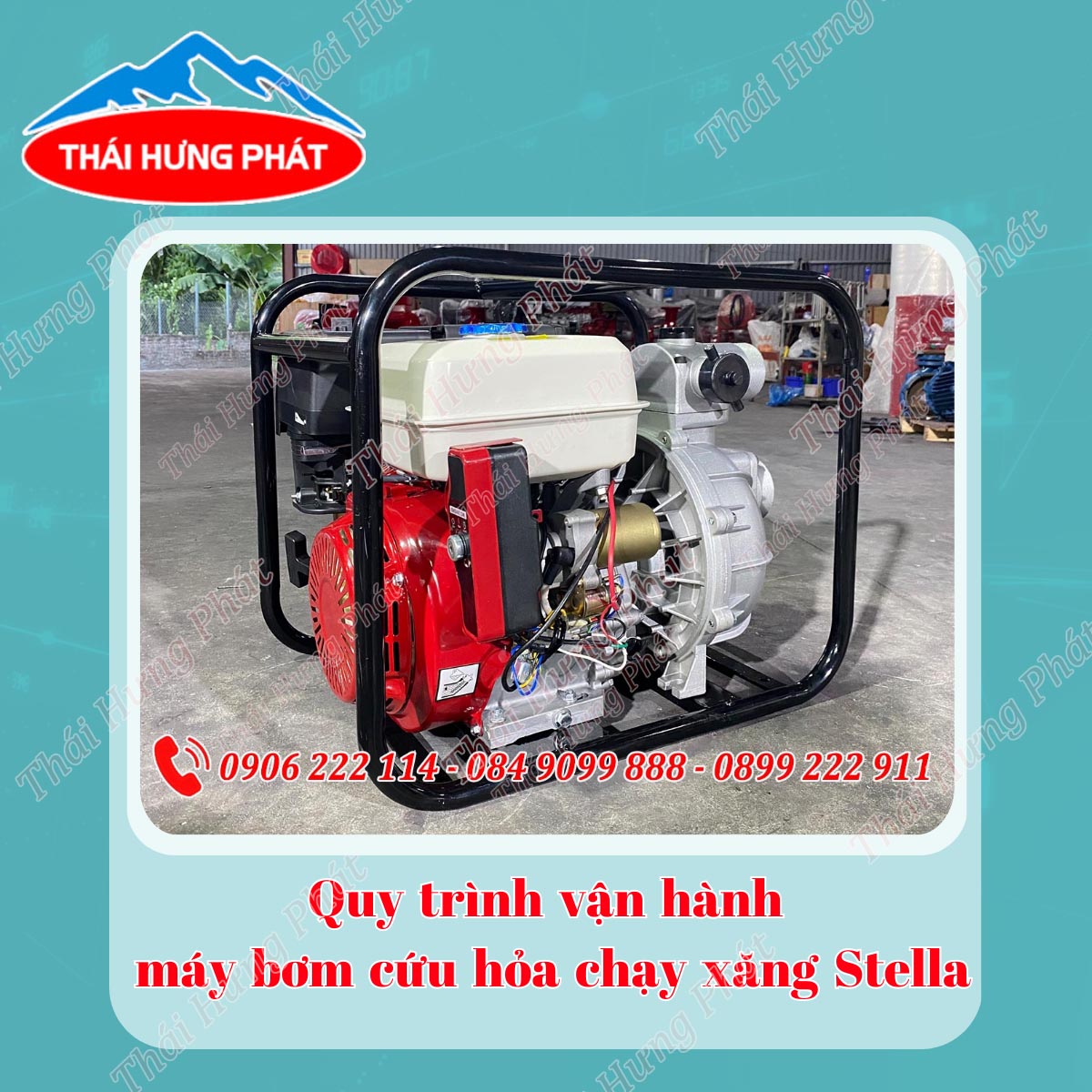 Quy trình vận hành máy bơm cứu hỏa chạy xăng Stella
