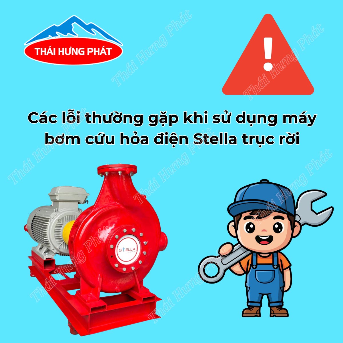 Một số lỗi thường gặp khi sử dụng máy bơm cứu hỏa điện Stella trục rời